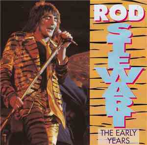 Rod Stewart - The Early Years