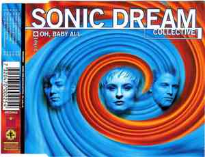Sonic Dream Collective - Oh, Baby All