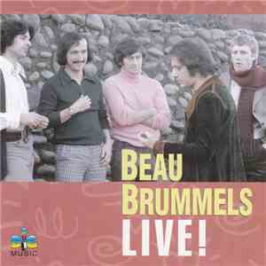 The Beau Brummels - Live!
