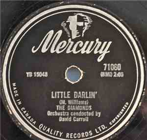 The Diamonds - Little Darlin' / Faithful And True