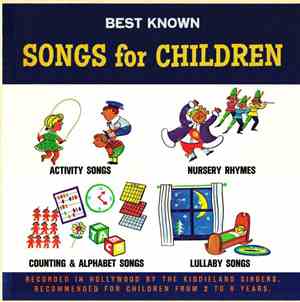 The Kiddieland Singers - Best Known Songs For Children