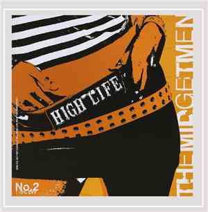 The Midgetmen - High Life