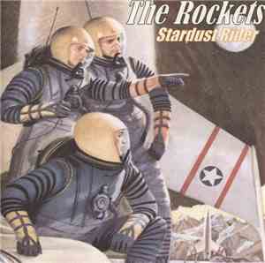 The Rockets  - Stardust Rider