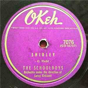 The Schoolboys - Shirley / Please Say You Want Me