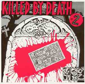 Various - Killed By Death #2 (Raw Rare Punk Rock 77-82)