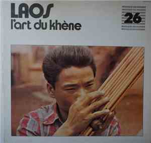Various - Laos - L'art Du Khène