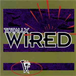 Various - Totally Wired