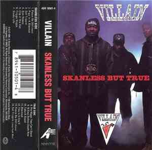 Villain - Skanless But True