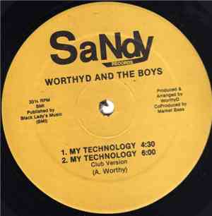 Worthy D And The Boys - My Technology