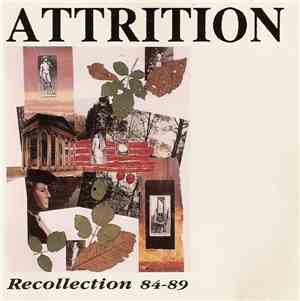 Attrition - Recollection 84-89