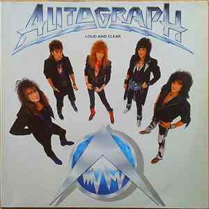Autograph  - Loud And Clear