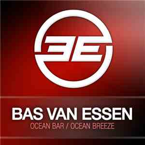 Bas van Essen - Ocean Bar / Ocean Breeze