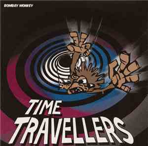 Bombay Monkey - Time Travellers
