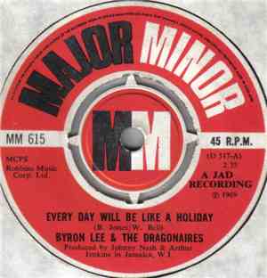 Byron Lee & The Dragonaires - Every Day Will Be Like A Holiday