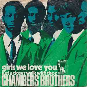 Chambers Brothers - Girls We Love You