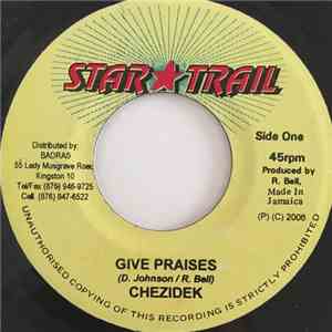 Chezidek - Give Praises