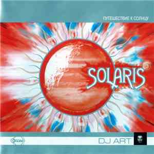 DJ Art - Solaris 3 - Путешествие К Солнцу