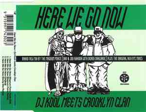DJ Kool Meets Crooklyn Clan - Here We Go Now