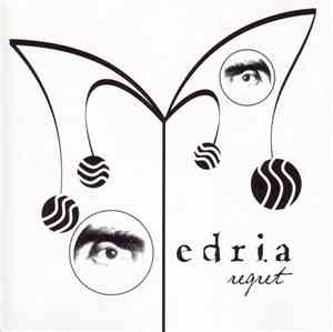 Edria - Regret
