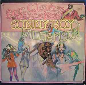 Eric Clapton And The Yardbirds With Sonny Boy Williamson  - Eric Clapton And The Yardbirds Live With Sonny Boy Williamson