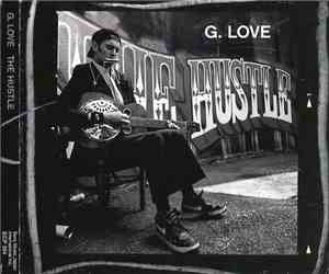 G. Love - The Hustle