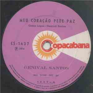Genival Santos - Meu Coração Pede Paz / Falando De Amor