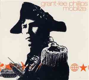 Grant-Lee Phillips - Mobilize