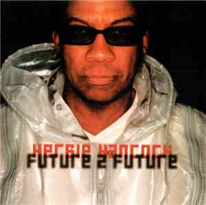 Herbie Hancock - Future 2 Future
