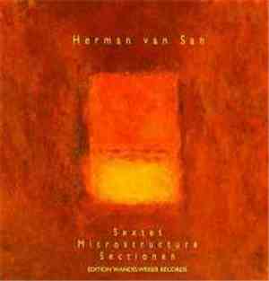 Herman Van San - Sextet • Microstructure • Sectionen