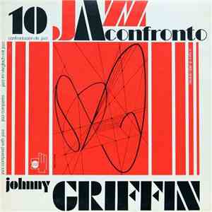 Johnny Griffin - Jazz A Confronto 10