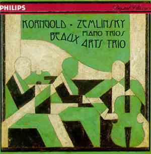 Korngold, Zemlinsky, Beaux Arts Trio - Piano Trios