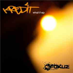 Kredit - What If EP