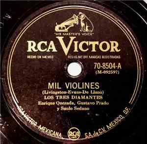 Los Tres Diamantes - Mil Violines / Pronto Volvere