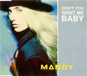 Mandy - Don't You Want Me Baby