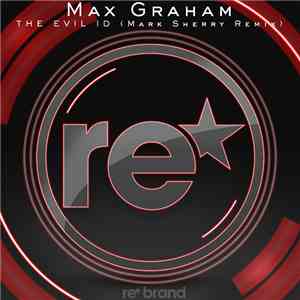 Max Graham - The Evil ID (Mark Sherry Remix)