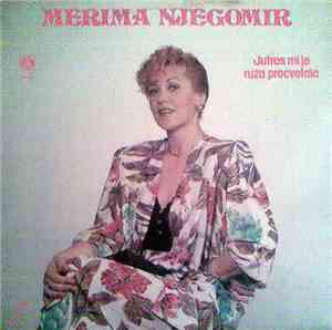 Merima Njegomir - Jutros Mi Je Ruža Procvetala