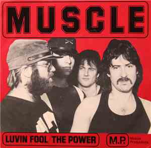 Muscle - Luvin Fool / The Power
