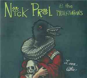 Nick Prol & The Proletarians - Loon Attic