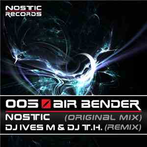 Nostic - Air Bender