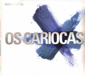 Os Cariocas - Nova Série