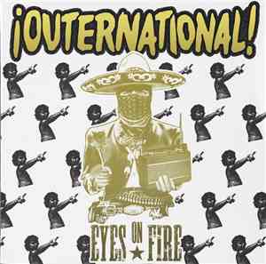 Outernational - Eyes On Fire
