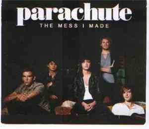 Parachute  - The Mess I Made