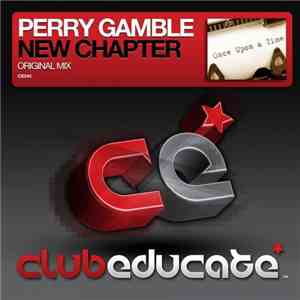 Perry Gamble - New Chapter
