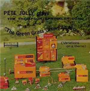 Pete Jolly - Pete Jolly Plays The Thompson Sprinkler Song...