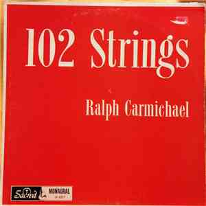 Ralph Carmichael - 102 Strings
