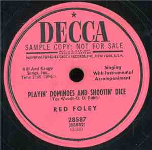 Red Foley - Hot Toddy / Playin Dominoes And Shootin Dice