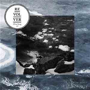Revolver  - Wind Song