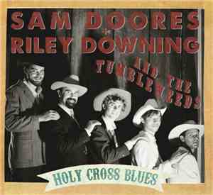 Sam Doores, Riley Downing & The Tumbleweeds  - Holy Cross Blues