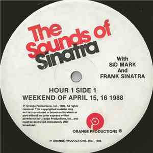 Sid Mark And Frank Sinatra - The Sounds Of Sinatra - Weekend Of April 15, 16, 1988