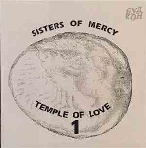 Sisters Of Mercy - Temple Of Love Part 1